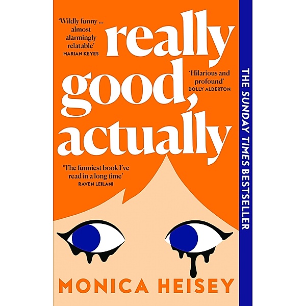 Really Good, Actually, Monica Heisey
