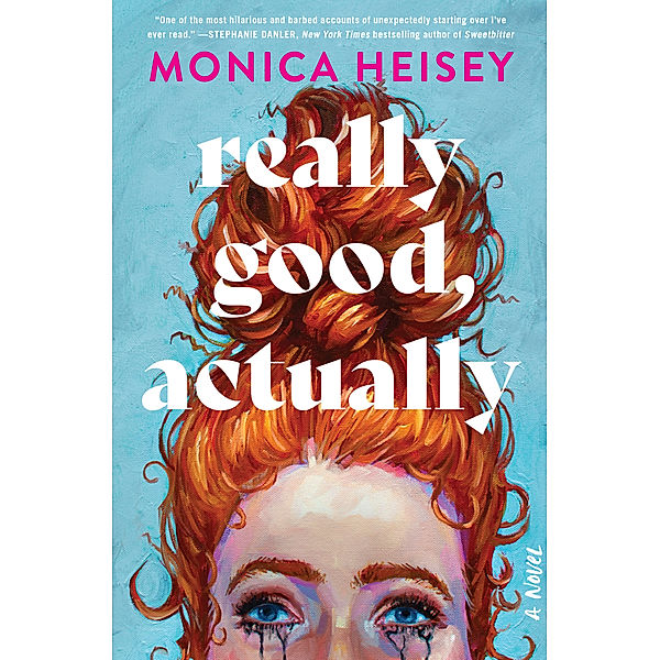 Really Good, Actually, Monica Heisey