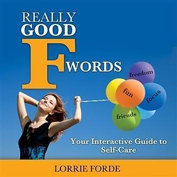 Really Good F Words, Lorrie Forde