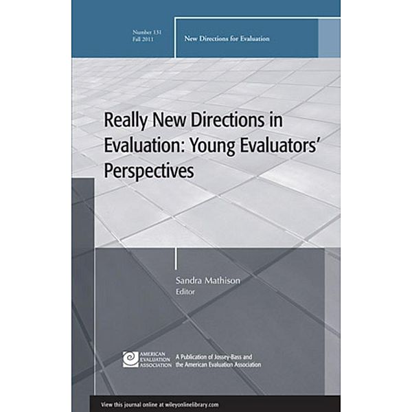 Really New Directions in Evaluation