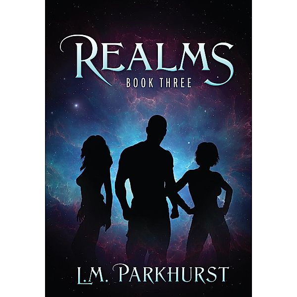 Realms Book Three / Realms Bd.3, L. M. Parkhurst