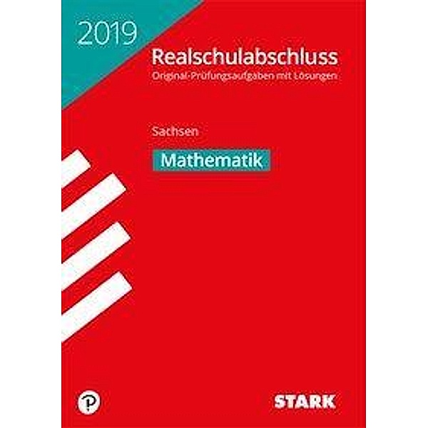 Realschulabschluss 2019 - Sachsen - Mathematik