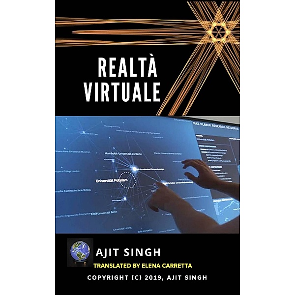 Realtà Virtuale, Ajit Singh