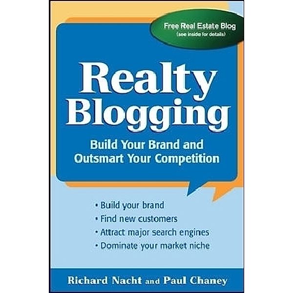 Realty Blogging, Richard Nacht, Paul K. Chaney