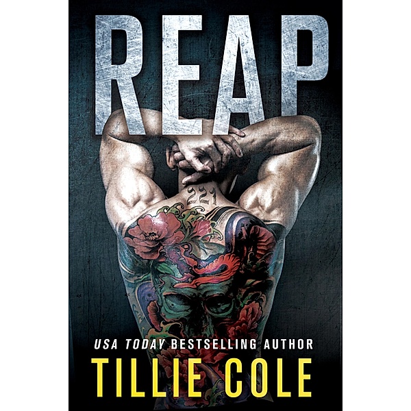Reap / Scarred Souls Bd.2, Tillie Cole
