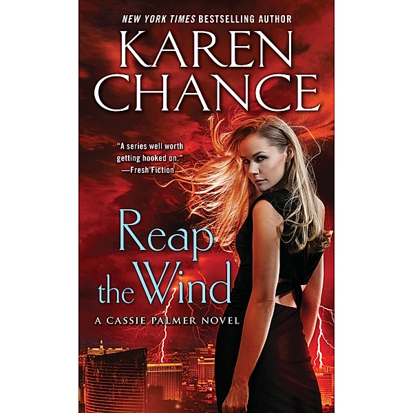 Reap the Wind / Cassie Palmer Bd.7, Karen Chance