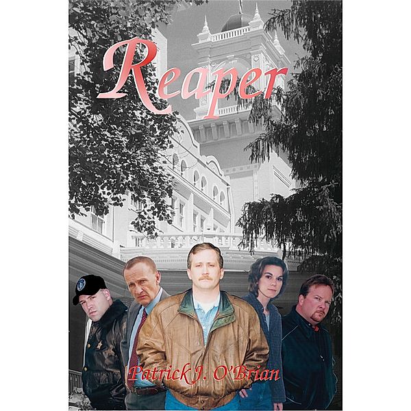 Reaper: Book One of the West Baden Murders Series / Patrick J O'Brian, Patrick J O'Brian