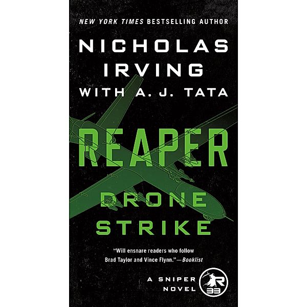 Reaper: Drone Strike / The Reaper Series Bd.3, Nicholas Irving, A. J. Tata