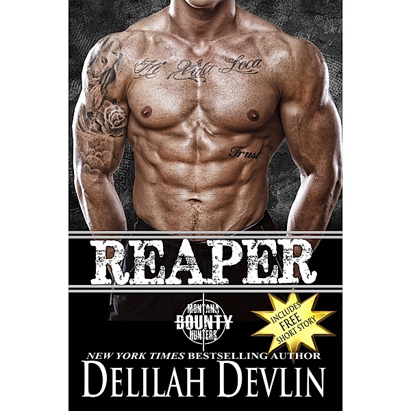 Reaper (Montana Bounty Hunters, #1) / Montana Bounty Hunters, Delilah Devlin