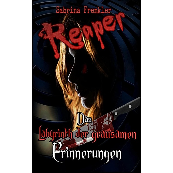 Reaper / Reaper Bd.2, Sabrina Frenkler
