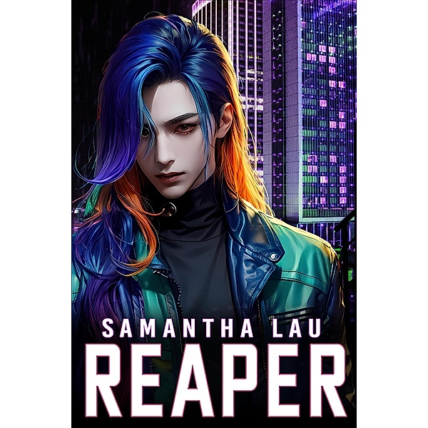 Reaper (Taizhou, #2) / Taizhou, Samantha Lau