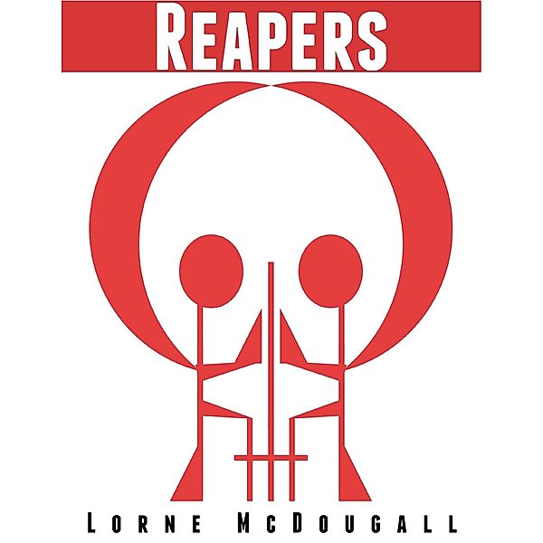 Reapers, Lorne McDougall