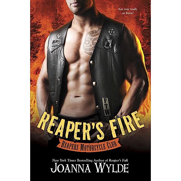 Reaper's Fire / Reapers Motorcycle Club Bd.6, Joanna Wylde