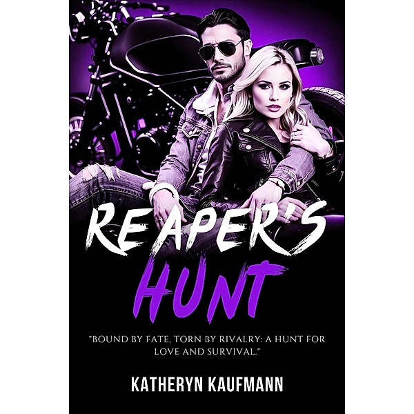 Reaper's Hunt (Riders of the Black Road, #2) / Riders of the Black Road, Katheryn Kaufmann