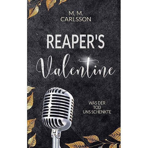 Reaper's Valentine, M. M. Carlsson