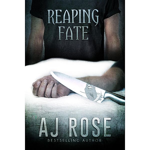 Reaping Fate (Reaping Havoc, #2) / Reaping Havoc, Aj Rose