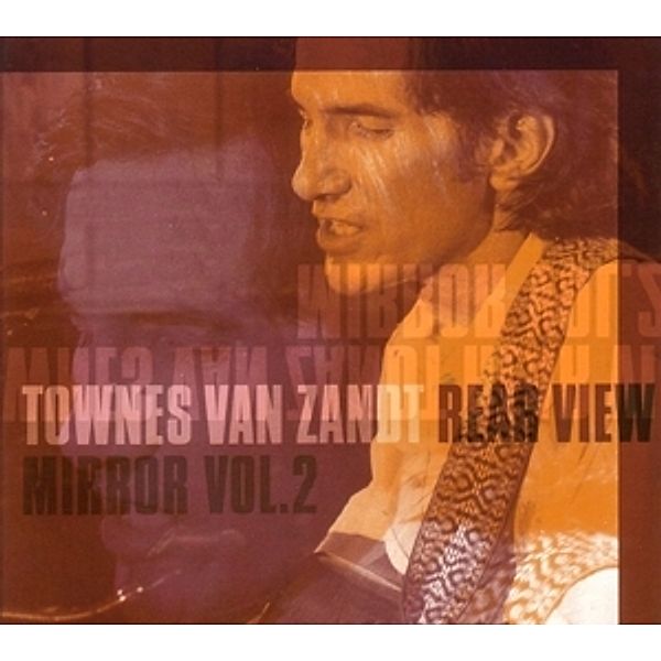 Rear View Mirror 2, Townes Van Zandt