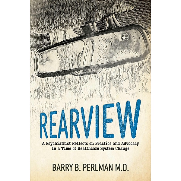 Rearview, Barry B. Perlman