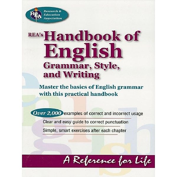 REA's Handbook of English Grammar, Style, and Writing, The Editors of Rea