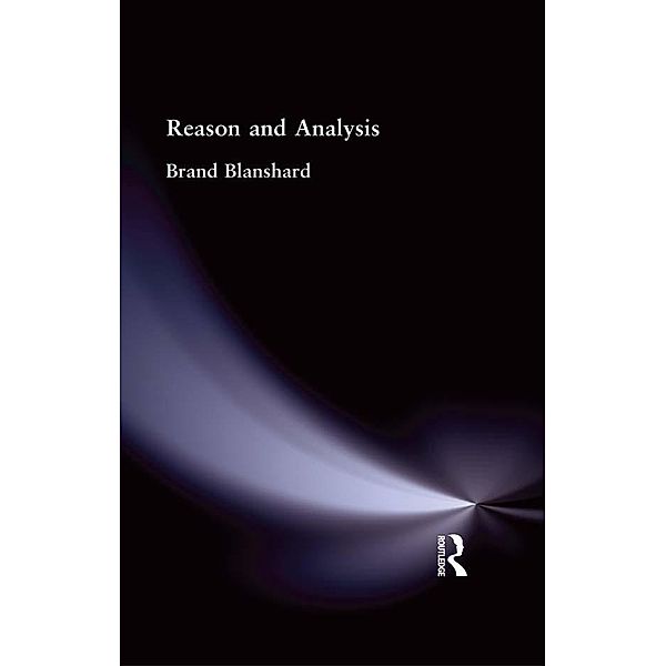 Reason and Analysis, Brand Blanshard