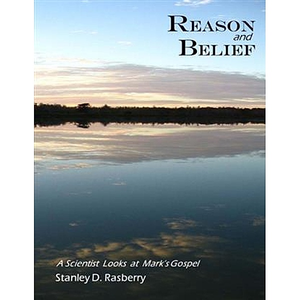 Reason and Belief, Stanley D. Rasberry