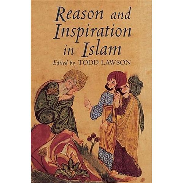 Reason and Inspiration in Islam