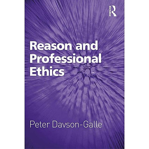 Reason and Professional Ethics, Peter Davson-Galle