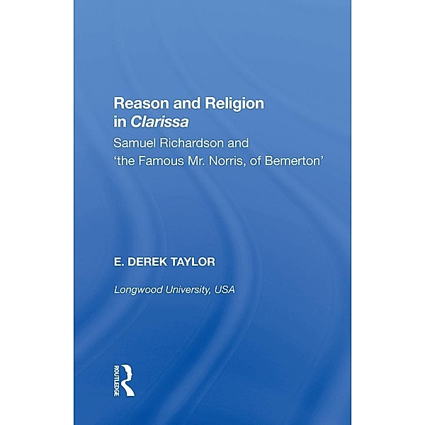 Reason and Religion in Clarissa, E. Derek Taylor