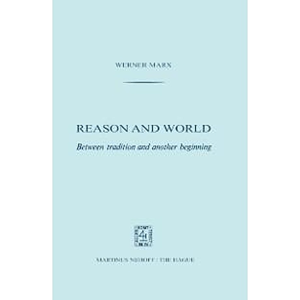 Reason and World, W. Marx