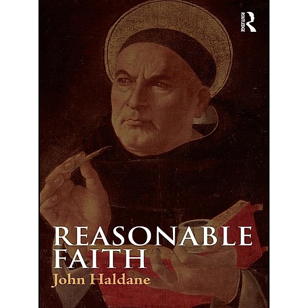 Reasonable Faith, John Haldane