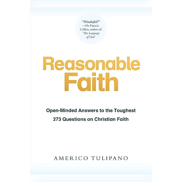 Reasonable Faith, Americo Tulipano