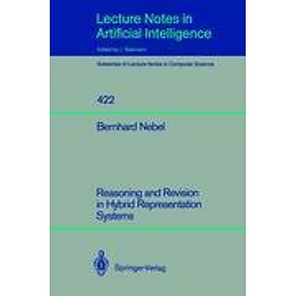 Reasoning and Revision in Hybrid Representation Systems, Bernhard Nebel