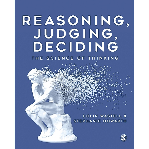 Reasoning, Judging, Deciding, Colin Wastell, Stephanie Howarth