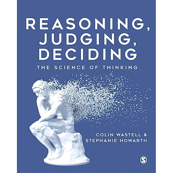 Reasoning, Judging, Deciding, Colin Wastell, Stephanie Howarth