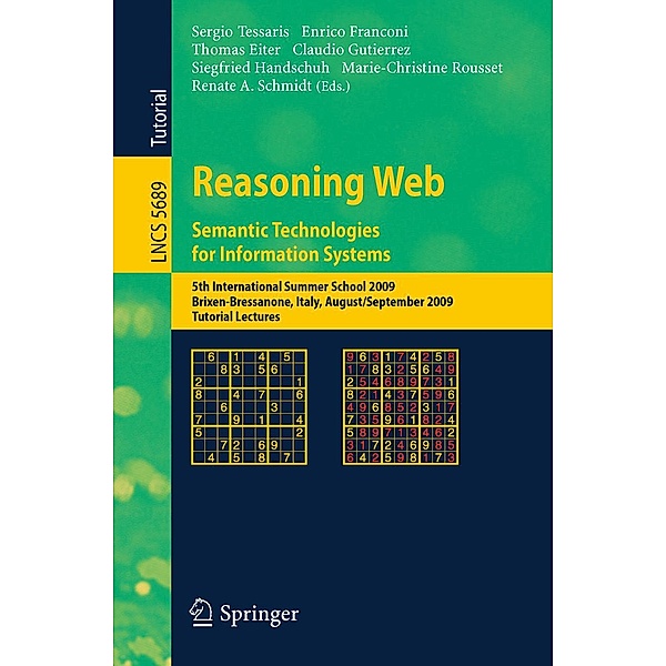 Reasoning Web. Semantic Technologies for Information Systems / Lecture Notes in Computer Science Bd.5689