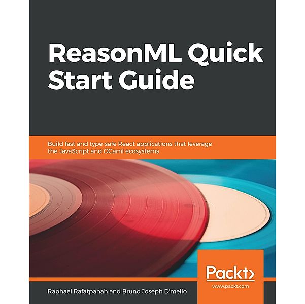 ReasonML Quick Start Guide