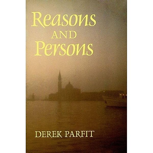 Reasons and Persons, Derek Parfit
