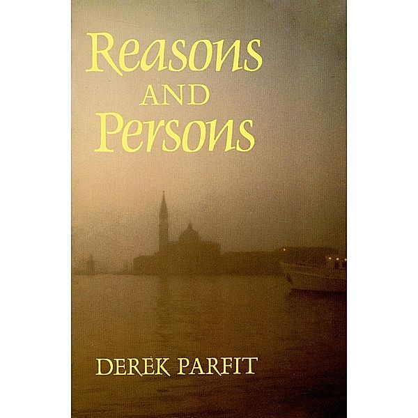 Reasons and Persons, Derek Parfit