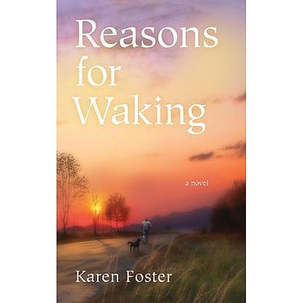 Reasons for Waking, Karen Foster