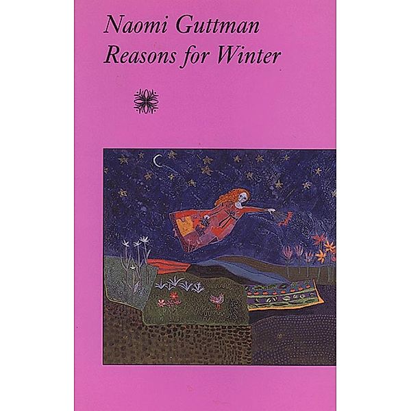 Reasons for Winter, Naomi Guttman