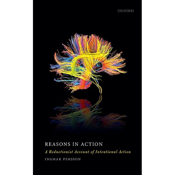Reasons in Action, Ingmar Persson