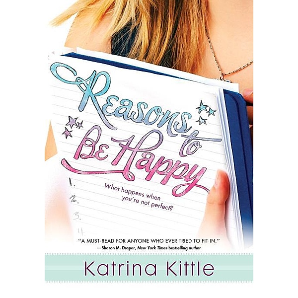 Reasons to Be Happy, Katrina Kittle