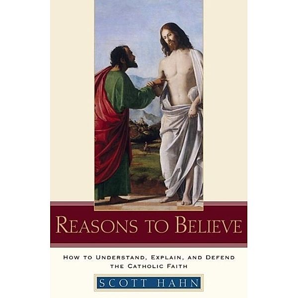 Reasons to Believe, Scott Hahn