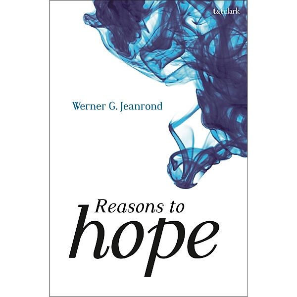 Reasons to Hope, Werner G. Jeanrond