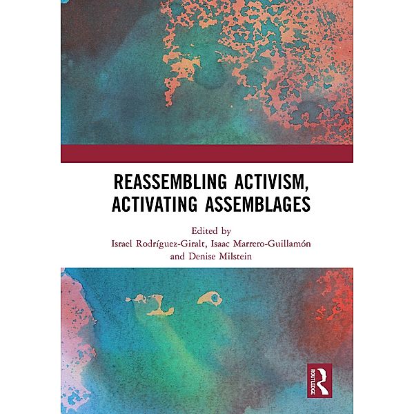 Reassembling Activism, Activating Assemblages