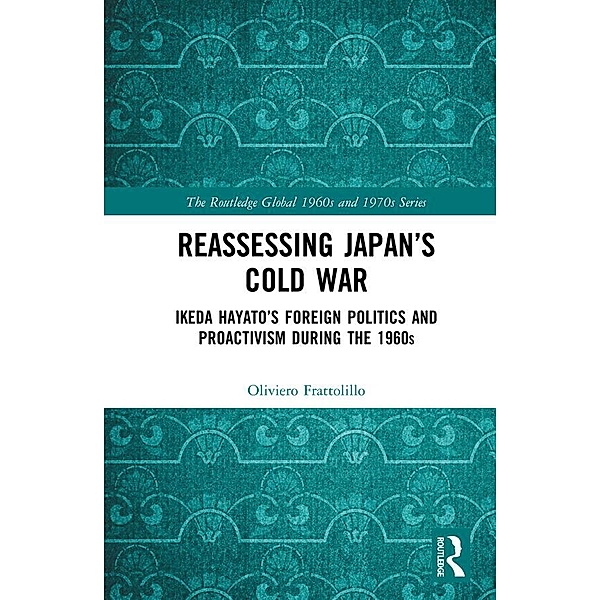 Reassessing Japan's Cold War, Oliviero Frattolillo