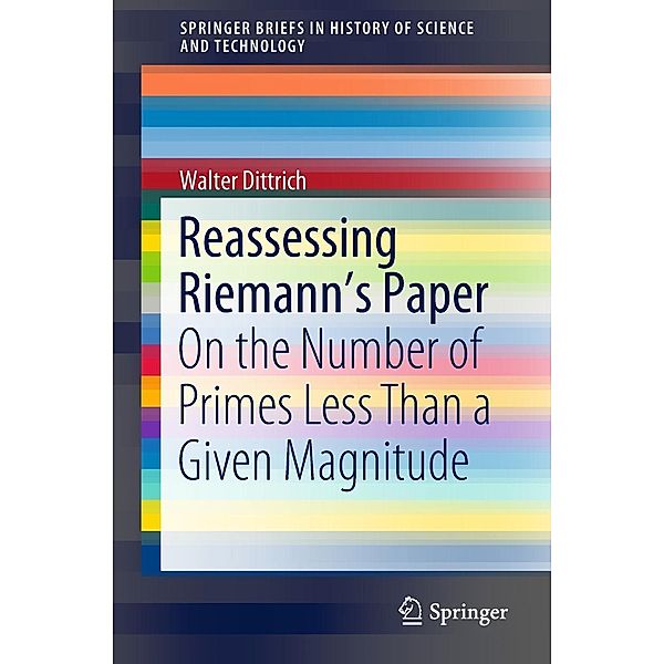 Reassessing Riemann's Paper / SpringerBriefs in History of Science and Technology, Walter Dittrich