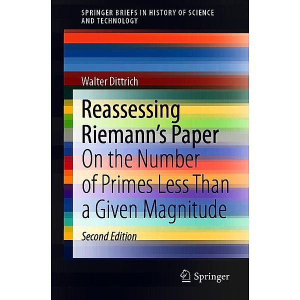 Reassessing Riemann's Paper / SpringerBriefs in History of Science and Technology, Walter Dittrich