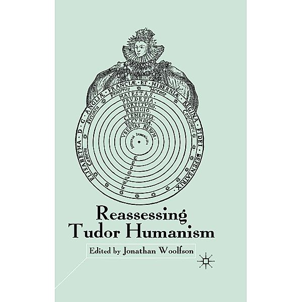 Reassessing Tudor Humanism