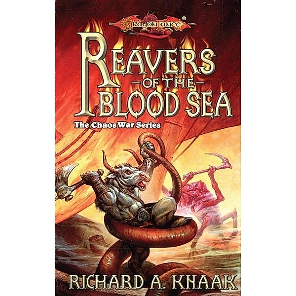 Reavers of the Blood Sea / The Chaos War Series Bd.4, Richard Knaak